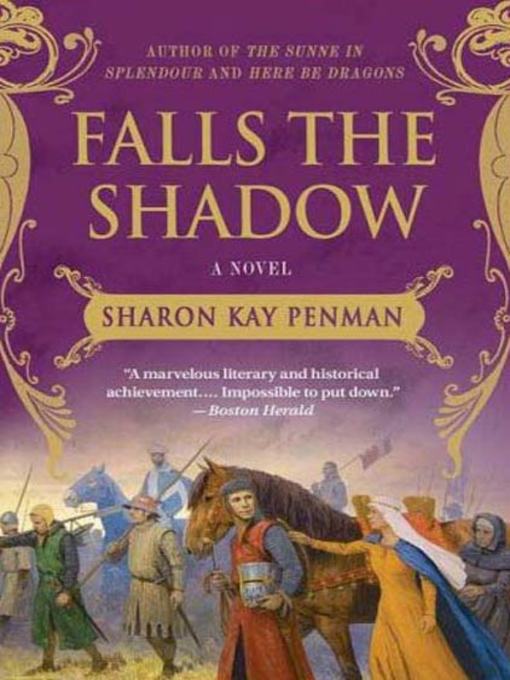 Title details for Falls the Shadow by Sharon Kay Penman - Wait list